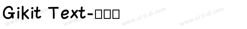 Gikit Text字体转换